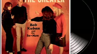 BOB KUBAN The Cheater 1966