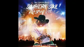 Download Southern Soul Mash Up Vol I x Hosted by DJ A MP3