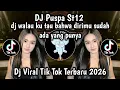 Lagu DJ PUSPA ST12 DJ WALAU KU TAU BAHWA DIRIMU SUDAH ADA YANG PUNYA SOUND TRENDING TIKTOK TERBARU