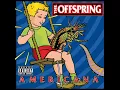 The Offspring - The Kids Aren't Alright