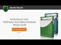 SocksEscort com AdsPower Anti-detect Browser Manual Setup Guide