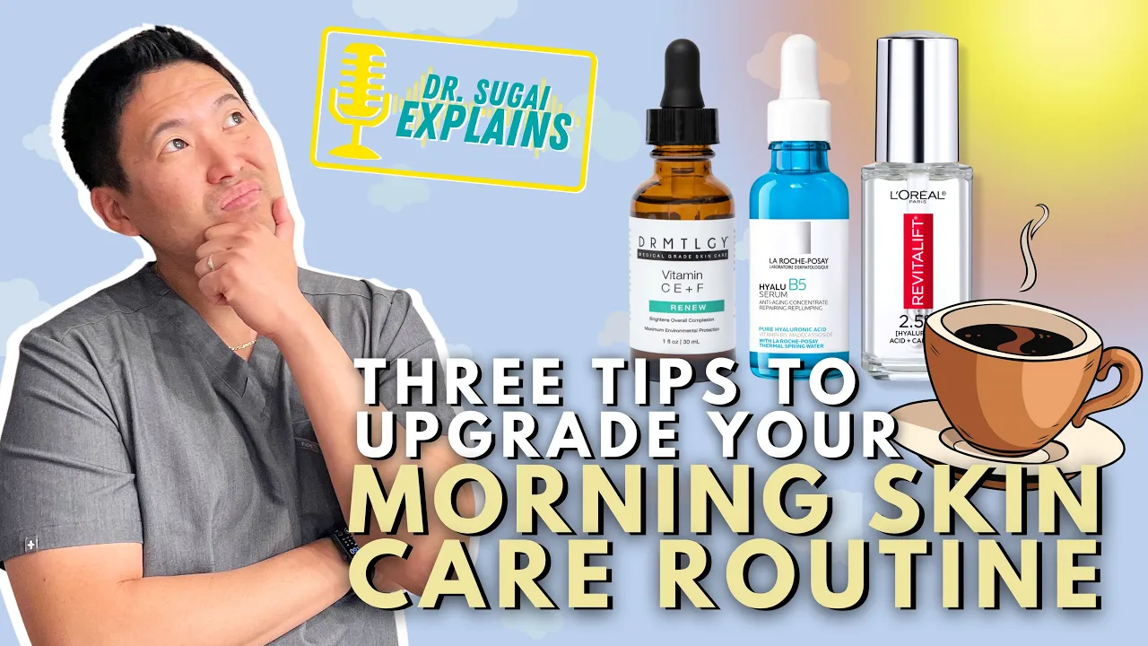 Outline Video Dermatologist Explains: How to Upgrade your MORNING Skincare Routine!