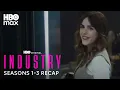 Industry Seasons 1-3 Recap Industry Season 4 HBO Max