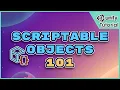 Scriptable Objects in 6 minutes Unity Tutorial