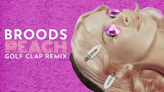 Download BROODS - Peach (Golf Clap Remix) MP3