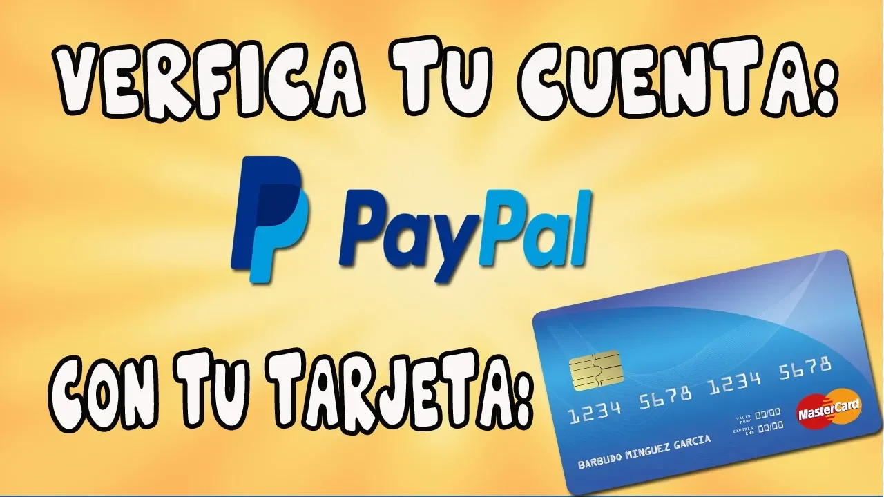 Como Verificar una Cuenta de Paypal | Asociar Tarjeta