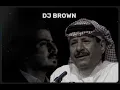 خلف بن هذال X اثر ظلك | DJ BROWN 