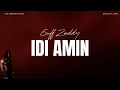 6UFF – Idi Amin (Karaoke Version) 🎤