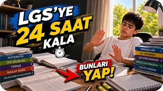 LGS’YE 1 GÜN KALA NE YAPILMALI? #lgs2026 