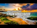 DJ Slow Remix - I Pick Loneliness (Guz Music Remix)