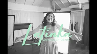 Latinka - Sempurna Untuk Ada (Official Music Video)