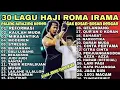 Lagu 30 Lagu Terbaik Haji Rhoma Irama Sepanjang Masa | Suara Jernih Tanpa Iklan!.