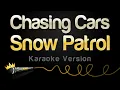 Download Lagu Snow Patrol - Chasing Cars (Karaoke Version)