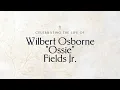 Ossie Fields Funeral Service - November 4 2023