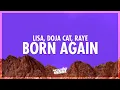 LISA - BORN AGAIN (Lyrics) ft. Doja Cat \u0026 RAYE (432Hz)