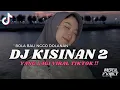 Download Lagu DJ BOLA BALI NGGO DOLANAN || DJ KISINAN 2 VIRAL TIKTOK TERBARU 2024