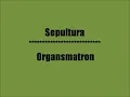 Sepultura   Orgasmatron