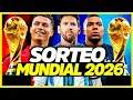 ¿UN SORTEO ARREGLADO? ASÍ QUEDARON LOS GRUPOS DEL MUNDIAL 2026 | RESÚMEN Y ANÁLISIS
