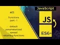 JavaScript - ES6 Functions