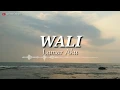 WALI | Lamar Aku [Lirik]