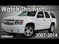 Watch This Before Buying a Chevrolet Tahoe 2007-2014