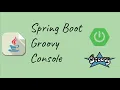Spring Boot Groovy Console