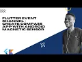 Flutter Event Channel Kotlin Create a Compass App With Android Magnetic Field Sensor