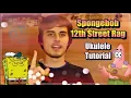 Download Lagu (Old Tutorial) Spongebob Tutorial for Ukulele - 12th Street Rag