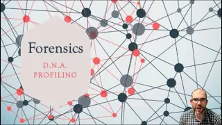 DNA Profiling - Forensic Science