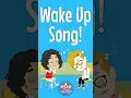 Download Lagu Wake Up Song - A Silly Song to Wake You Up in the Morning!