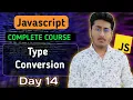 Type Conversion in JavaScript JavaScript Tutorial In Hindi