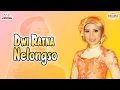Download Lagu Dwi Ratna - Nelongso (Official Music Video)