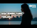Download Lagu Sisa Rindu Yang Terluka - Rizal Rasa (Official Audio)