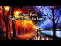 Download Lagu Kangen band - Yakin cintamu ku dapat (lyric)