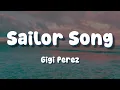 Download Lagu Gigi Perez - Sailor Song (Lyrics)