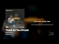 Think As You Drunk - Riley Green (Letra/Lyrics)