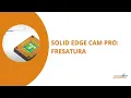 Solid Edge CAM Pro fresatura