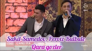 sakit samedov perviz bulbule qara gozler darixmaga qoyma meni canli ifa atv