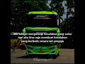 Story WA 30 detik quotes bus || DJ ISO TANPO KOWE SLOW BASS || GUNUNG HARTA Volvo B11R UHD Voyager