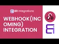 Integrating Webhook Incoming with Bit Form Step-by-Step Tutorial Bit Integrations