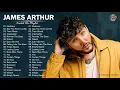 Download Lagu JamesArthur Greatest Hits Full Album - Best Songs Of JamesArthur Playlist 2021
