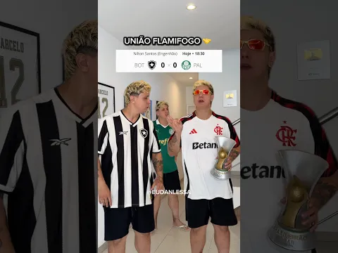 UNIÃO FLAMENGO E BOTAFOGO #futebol #flamengo