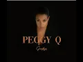 Download Lagu Peggy Q   Goodbye Official clip vidéo