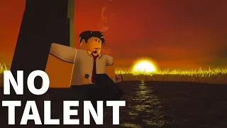 The Sorrow of a Talentless Individual