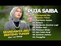 Lagu PUJA SAIBA - SEANDAINYA AKU BERTEMU TUHAN - REMBULAN MALAM || DANGDUT KLASIK LAWAS TERPOPULER