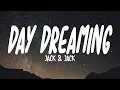 Download Lagu Jack And Jack - Day Dreaming (Lyrics)