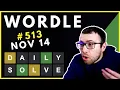 Wordle 513 - November 14