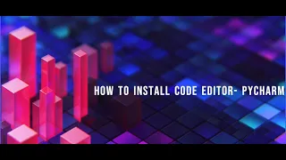How to Install Python Code Editor on Your Wndows