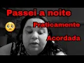 Download Lagu Passei práticamamente a noite acordada🥺😥//Acordei mal hj🥺