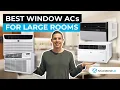 4 Best Window Air Conditioners for Large Rooms - High BTU Models